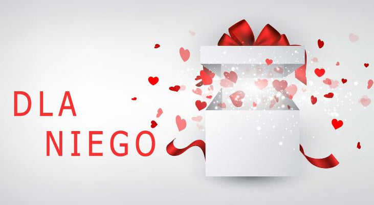 Prezent na Walentynki dla Niego