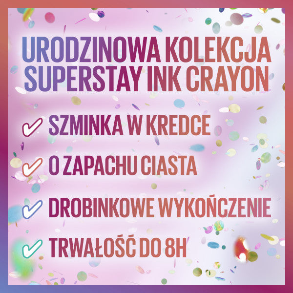 Maybelline Super Stay Ink Crayon B-day Edition pomadka w kredce