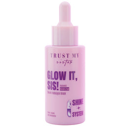 Trust My Sister Glow It serum nadające blask 40ml