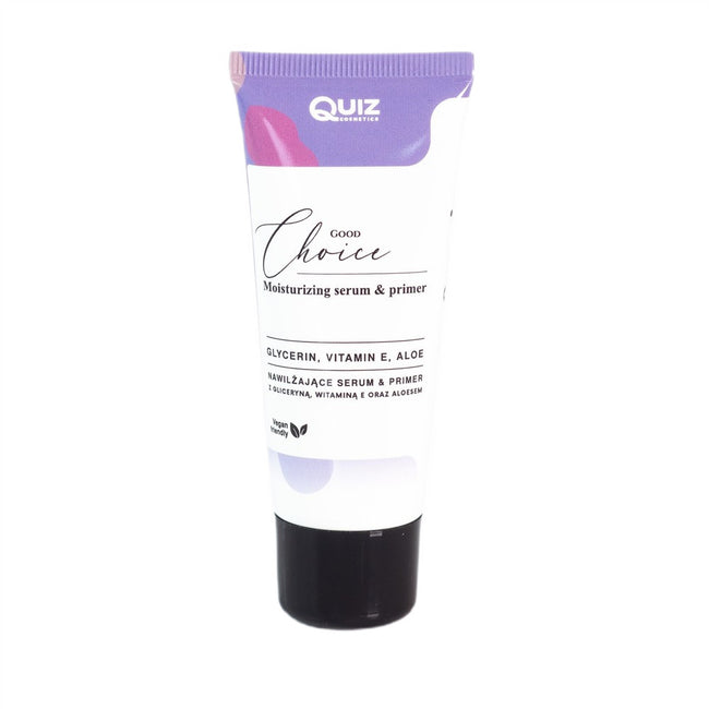Quiz Cosmetics Moisturizing Serum & Primer Good Choice nawilżające serum i baza pod makijaż 2w1 wzbogacony witaminą E i aloesem 30ml