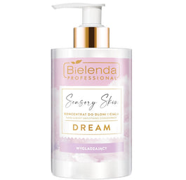 Bielenda Professional Sensory Skin wygładzający koncentrat do dłoni i ciała Dream 300ml