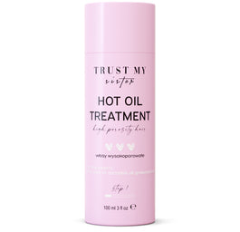 Trust My Sister Hot Oil Treatment olej do włosów wysokoporowatych 100ml
